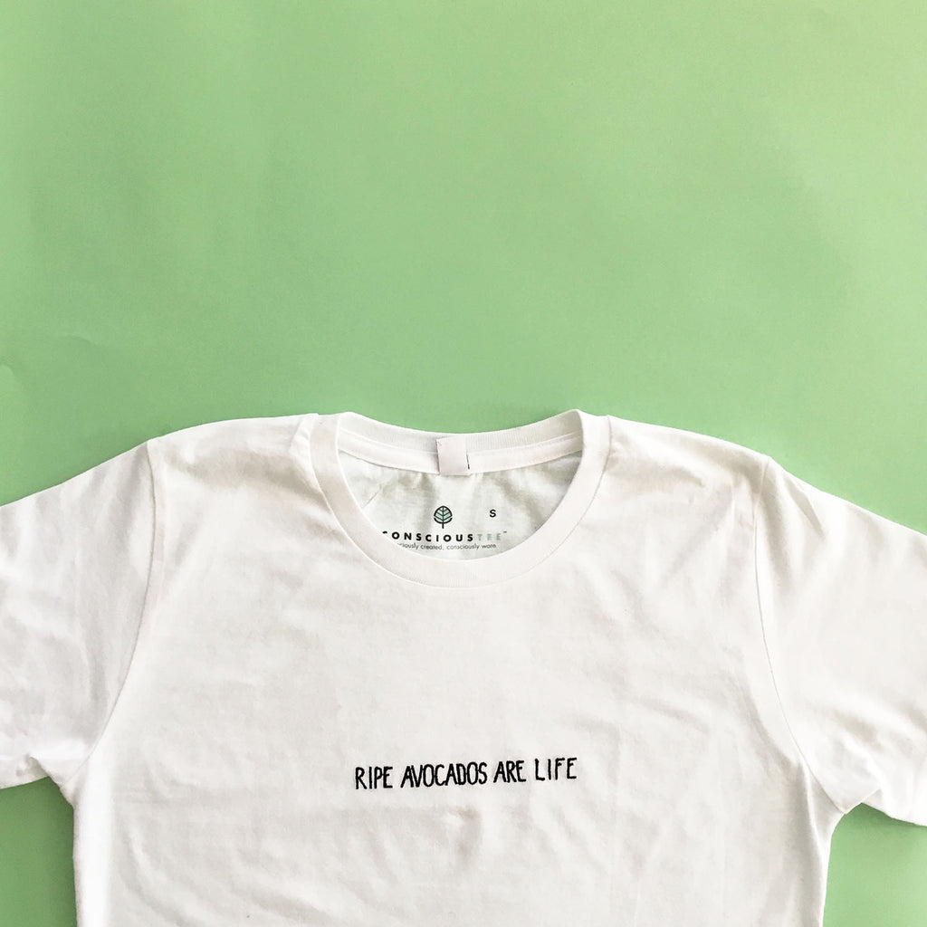 'Ripe Avocados Are Life'™ organic cotton tee